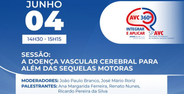 AVC 360º promove sessão sobre "A doença vascular cerebral para além das sequelas motoras"