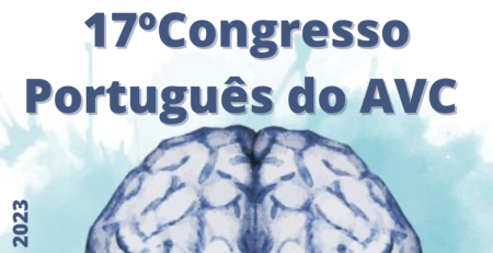 17.º Congresso Português do AVC retoma formato presencial centrado na multidisciplinaridade