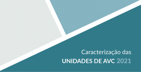 SPAVC divulga os resultados do estudo “Caraterização das Unidades de AVC em Portugal 2021”